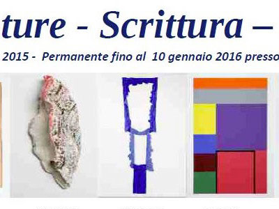 7+7 PEINTURE-SCRITTURA-SCULPTURE - OTTOBRE 2015 - La Vigna delle Arti di Torre Fornello